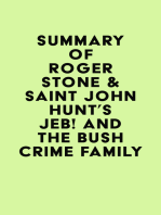 Summary of Roger Stone & Saint John Hunt's Jeb! and the Bush Crime Family