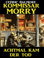 Kommissar Morry - Achtmal kam der Tod