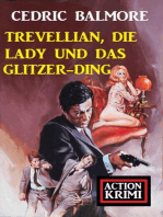 Trevellian, die Lady und das Glitzer-Ding