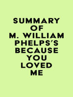 Summary of M. William Phelps's Because You Loved Me