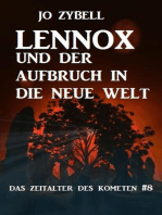 Lennox und der Aufbruch in die Neue Welt