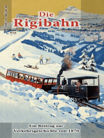 Die Rigibahn: Ein Beitrag zur Verkehrsgeschichte von 1870