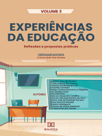 Experiências da Educação:  reflexões e propostas práticas: - Volume 3
