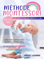 Méthode Montessori: Guide complet pour cultiver, éduquer et stimuler l'esprit d'absorption de votre enfant. 100 activités Montessori expliquées de manière pratique