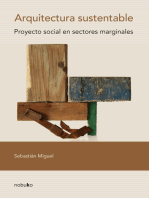 ARQUITECTURA SUSTENTABLE: Proyecto social en sectores marginales