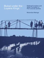 Bulozi under the Luyana Kings: Political Evolution and State Formation in Pre-Colonial Zambia