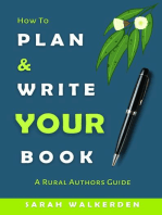 How to Plan & Write Your Book: A Rural Authors Guide