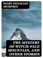 The Mystery of Witch-Face Mountain, and Other Stories