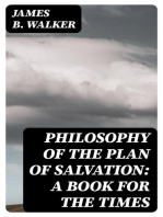 Philosophy of the Plan of Salvation: A Book for the Times