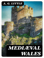 Mediæval Wales: Chiefly in the Twelfth and Thirteenth Centuries: Six Popular Lectures