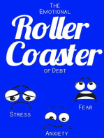 The Emotional Roller Coaster of Debt: Stress. Anxiety. Fear.: Financial Freedom, #24