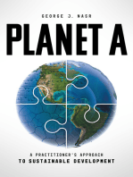 Planet A:  A Practitioner’s Approach to Sustainable Development