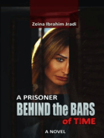 A Prisoner Behind The Bars of Time