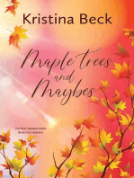 Maple Trees and Maybes: Four Seasons, #4