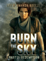 Burn The Sky: Part Two: Redemption