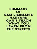 Summary of Sam Liebman's Harvard Can't Teach What You Learn from the Streets