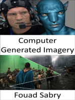Computer Generated Imagery: How Computer-generated Imagery Is Used in Movies and Animation