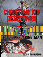 The Disappearing Man: Kid Detectives, #4