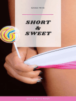 Short & Sweet: Quick Erotic Reads
