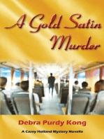 A Gold Satin Murder: Casey Holland Mysteries, #7