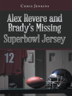 Alex Revere and Brady’s Missing Superbowl Jersey