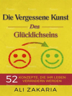 Die Vergessene Kunst des Glücklichseins