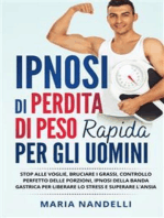 IPNOSI DI PERDITA DI PESO RAPIDA PER GLI UOMINI. Stop alle voglie, bruciare i grassi, controllo perfetto delle porzioni, ipnosi della banda gastrica per liberare lo stress e superare l'ansia