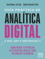 Guía práctica de analítica digital: ROI, KPI y métricas. Cómo medir y optimizar tu estrategia digital para potenciar tu negocio.