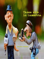 Those who… La Gazzetta