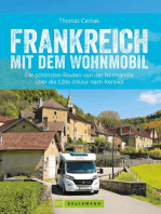 Frankreich mit dem Wohnmobil: Die schönsten Routen von der Normandie über die Côte d'Azur nach Korsika