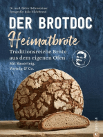 Der Brotdoc: Heimatbrote: Traditionsreiche Brote aus dem eigenen Ofen. Mit Sauerteig, Vorteig & Co.