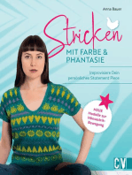 Stricken mit Farbe und Phantasie: Improvisiere Dein persönliches Statement Piece