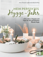 Mein perfektes Hygge-Jahr: Deko-Ideen, Rezepte und Tipps für den gemütlichen Scandi-Style