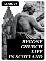 Bygone Church Life in Scotland