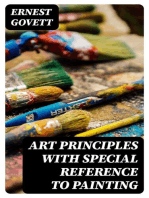 Art Principles with Special Reference to Painting: Together with Notes on the Illusions Produced by the Painter