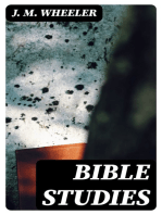 Bible Studies: Essays on Phallic Worship and Other Curious Rites and Customs