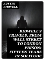 Bidwell's Travels, from Wall Street to London Prison