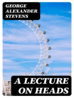 A Lecture On Heads: As Delivered By Mr. Charles Lee Lewes, To Which Is Added, An Essay On Satire, With Forty-Seven Heads By Nesbit, From Designs By Thurston, 1812