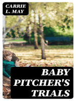 Baby Pitcher's Trials: Little Pitcher Stories