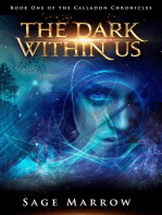 The Dark Within Us: The Calladon Chronicles, #1