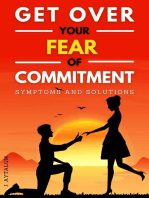 Get Over Your Fear Of Commitment: Self Help, #9