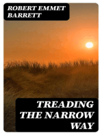 Treading the Narrow Way