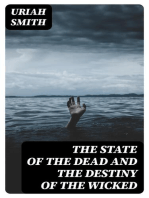 The state of the dead and the destiny of the wicked