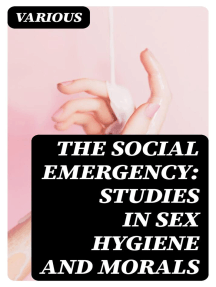 Nepal Sex Videos Teachers Day - The Social Emergency: Studies in Sex Hygiene and Morals by DigiCat - Ebook  | Scribd