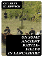 On Some Ancient Battle-Fields in Lancashire