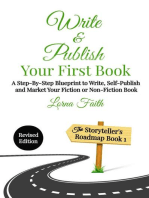 Write and Publish Your First Book: The Storyteller's Roadmap, #1