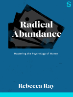 Radical Abundance: Mastering the Psychology of Money