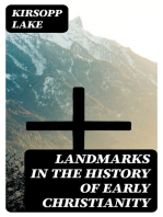 Landmarks in the History of Early Christianity