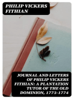 Journal and Letters of Philip Vickers Fithian: A Plantation Tutor of the Old Dominion, 1773-1774