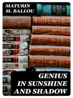 Genius in Sunshine and Shadow